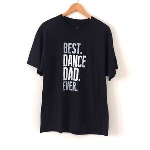 NWOT Best Dance Dad Ever Black Hanes Comfortblend Short Sleeve T-shirt Sz Large
